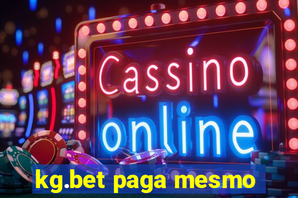 kg.bet paga mesmo